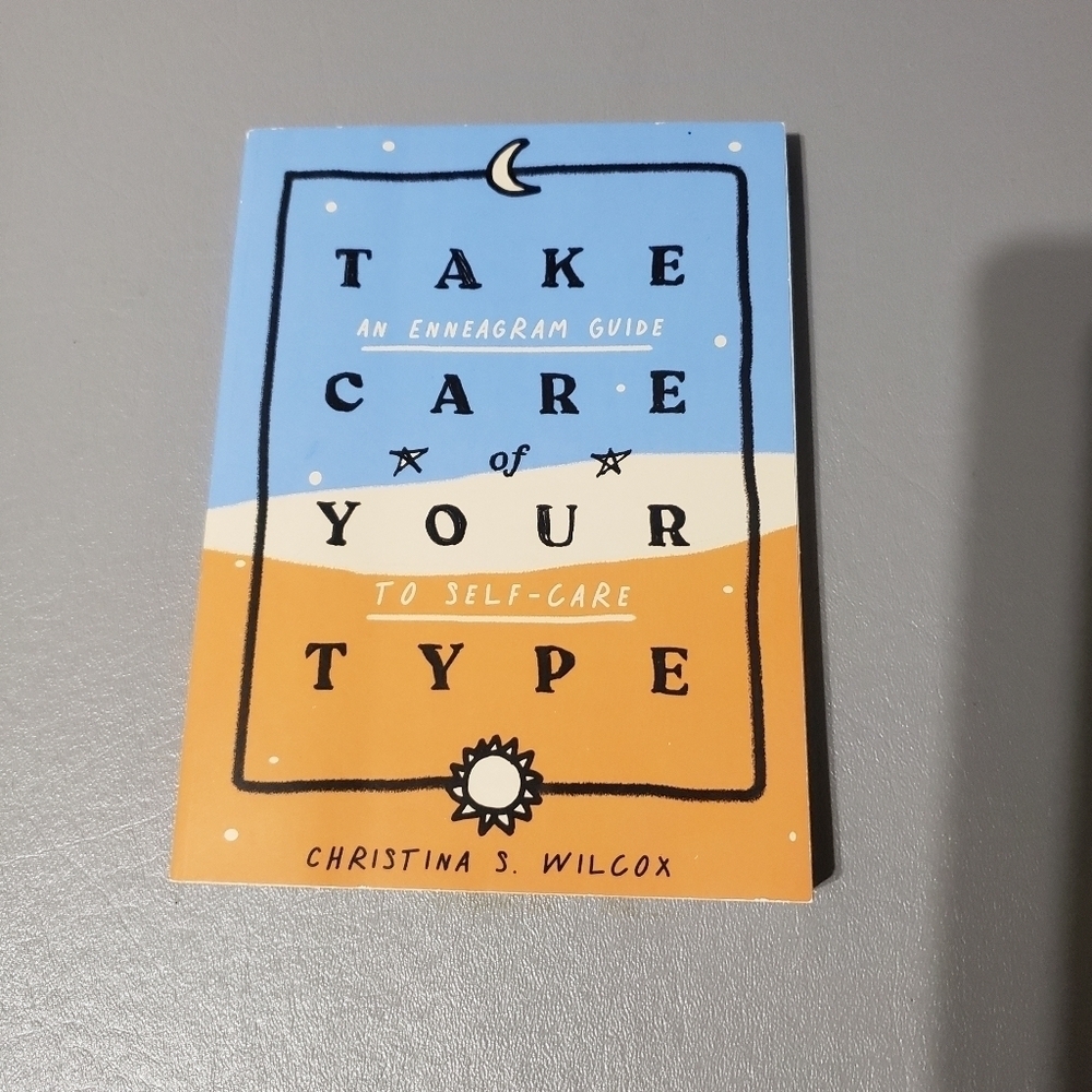 take care of your type an enneagram  guide to self care softcover book